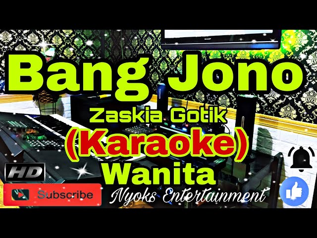 BANG JONO - Zaskia Gotik (KARAOKE) Dj House Remix || Nada Wanita A=DO [Minor] class=