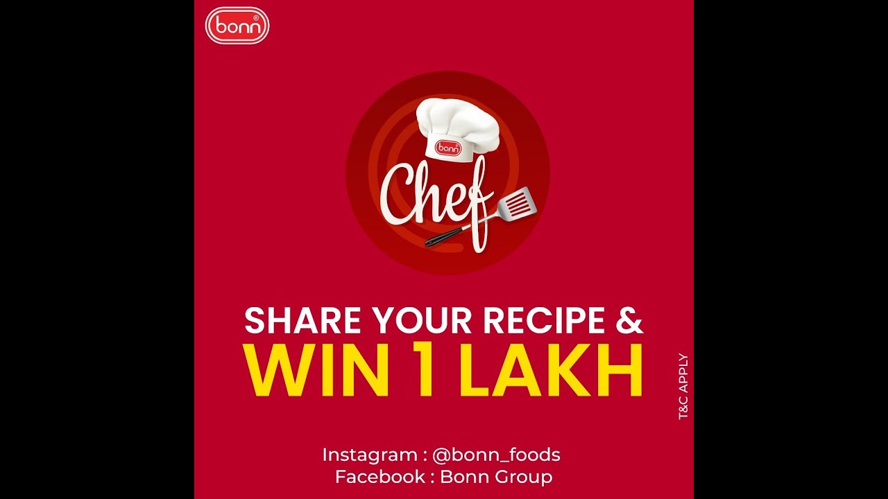 Win ₹ 1 Lac. - Bonn Chef Contest