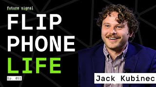 Why I Ditched My Smartphone For A Flip Phone Featuring Jack Kubinec | E051