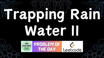 #427 Trapping Rain Water II | Leetcode POTD | GFG Solutions | 19-01-2025