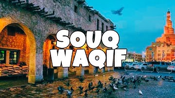 Best Things To Do in Souq Waqif, Doha Qatar
