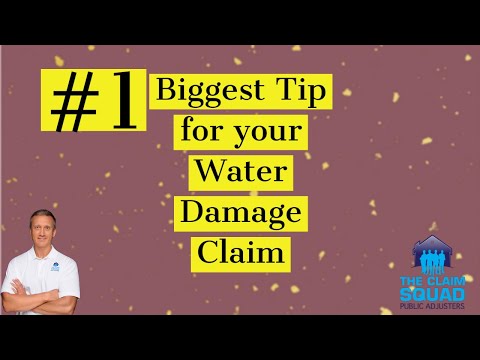 #1 Biggest Tip for Water Damage Claims