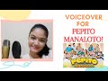 VOICEOVER FOR PEPITO MANALOTO! | Voiceover Flowers