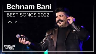 : Behnam Bani - Best Songs 2022 I Vol. 2 (   -     )