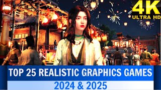 Top 25 New REALISTIC GRAPHICS Games(4K) in Unreal Engine 5 coming in 2024 & 2025 | PC, PS5, XSX/S