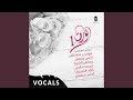 Farha Wa Sahra Vocal Farha Wa Sahra Vocal