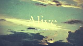 Beautiful Relaxing Piano - Alive by Jorge Méndez