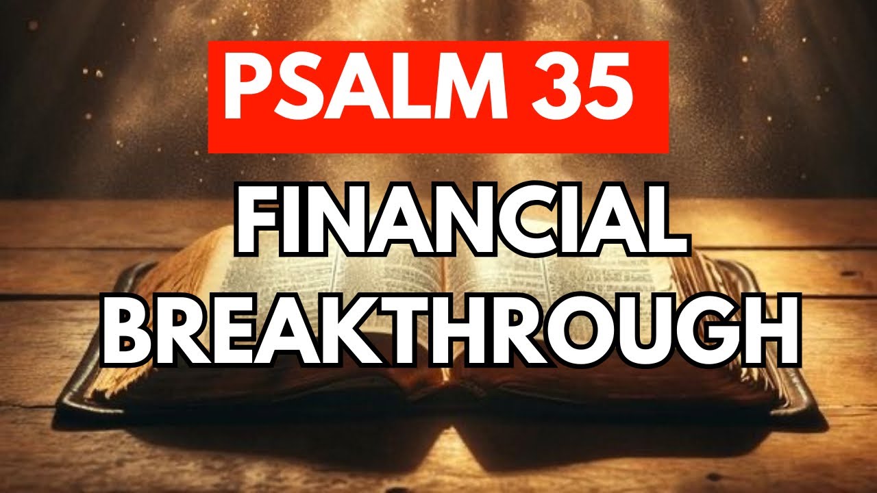 Psalm 35 Night Prayer for Financial Breakthrough | God Fights Your Money Battles
