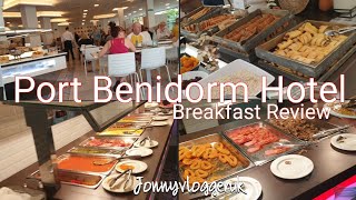 Port Benidorm Hotel Breakfast Review