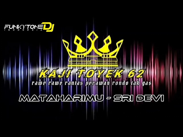 Dharma RF.DJ™ Funkot Mataharimu - Sridevi // [Rian Santang] class=