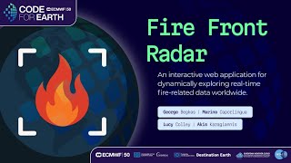 Code for Earth 2025 – Fire Front Radar