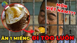 10 Món Ăn “ĐỈNH CHÓP” Ở Việt Nam Nhưng Bị Cấm Trên Thế Giới - Buôn Bán Chui Còn Bị Vào Tòo