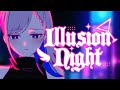 【Official Animated MV】Illusion Night / Pavolia Reine【Original Song】