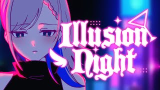 【Official Animated MV】Illusion Night ／ Pavolia Reine【Original Song】