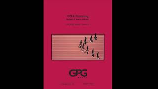 Off & Running by Gary P. Gilroy (ASCAP) 2