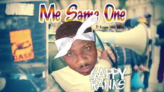 Gappy Ranks - Me Same One Ft Kareem New Wave (Star Dawg Album Audio)