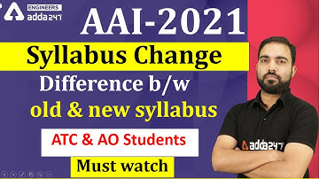 AAI 2021 Syllabus change | difference between old and new syllabus | Must watch atc | Ao students