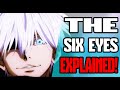 Explaining The Six Eyes Jujutsu Kaisen Explained 