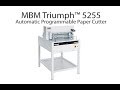 MBM Triumph™ 5255 Automatic Programmable Paper Cutter