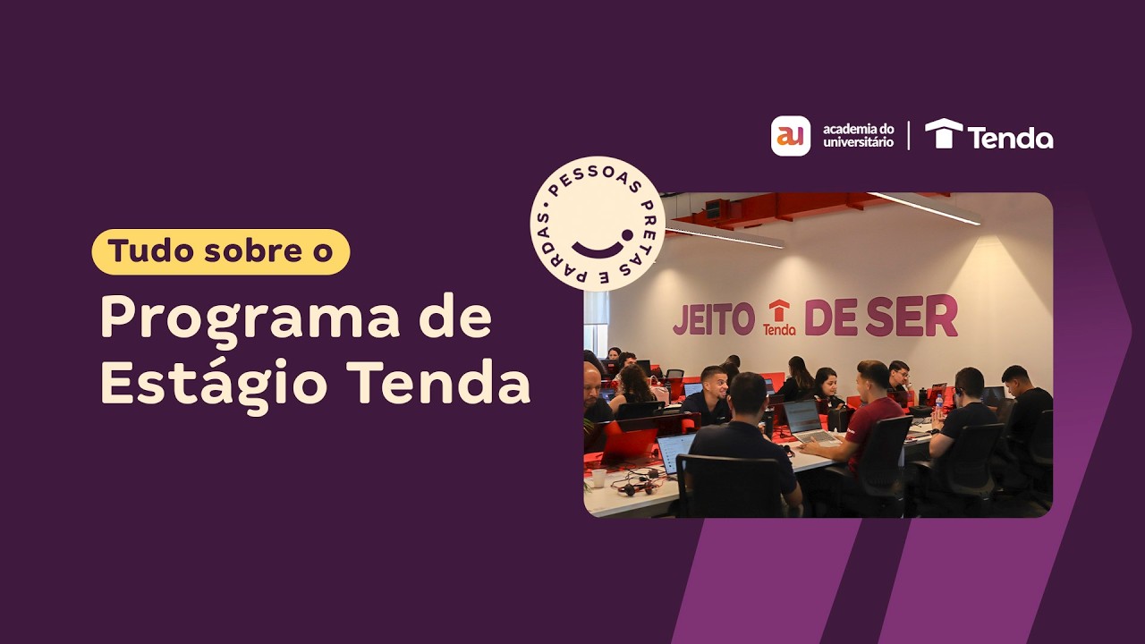 Conheça o Programa Afirmativo Tenda | Estágio na Tenda - YouTube