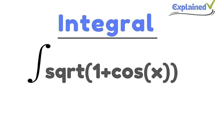 (Method 1) Integral of sqrt(1+cos(x)) (substitution)