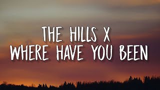 The Hills X Where Have You Been  Tiktok Mashup The Weeknd X Rihanna