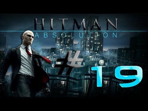 Hitman Absolution (Detonado) walkthrough part 19 HD - YouTube