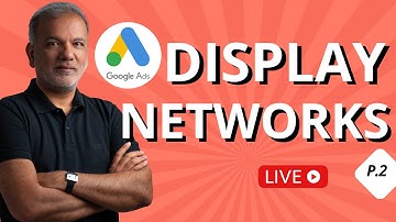 Google Display Network Best Practices | How To Setup Google Display Network (GDN Explained) | PART 2