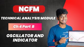 NCFM - Technical Analysis Module 2025 | FULL COURSE - Chapter 4, Part - B
