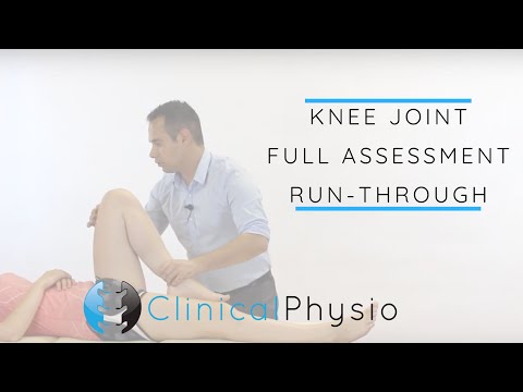 Knee Joint Full Assessment Run Through | Clinical Physio