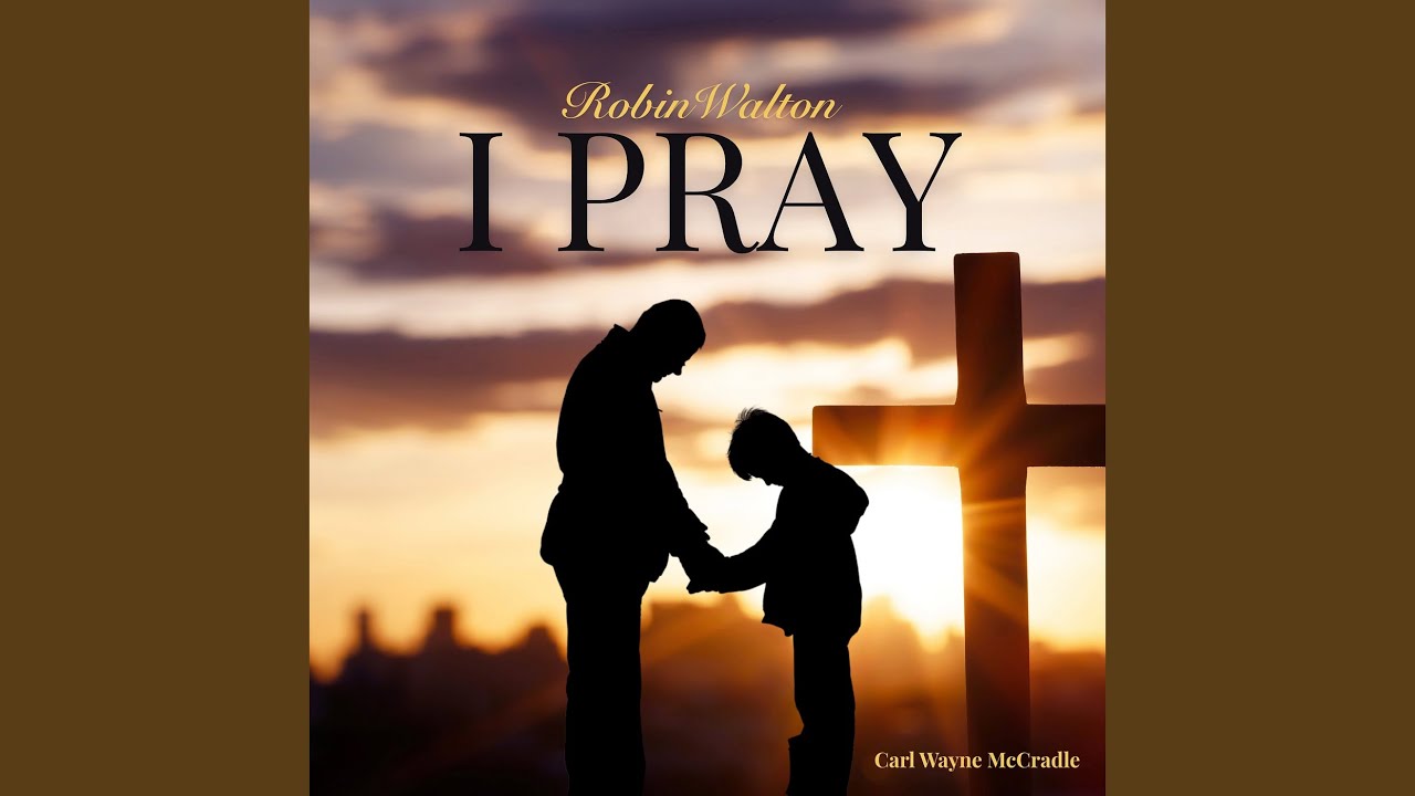 Watch I Pray on YouTube Watch I Pray on YouTube