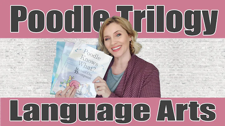 POODLE TRILOGY FOR LANGUAGE ARTS | Michael Clay Thompson Language Arts | Early Grammar Program
