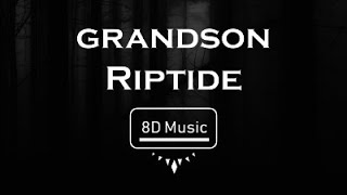 Grandson-Riptide (8D) Use headphones 🎧🎧