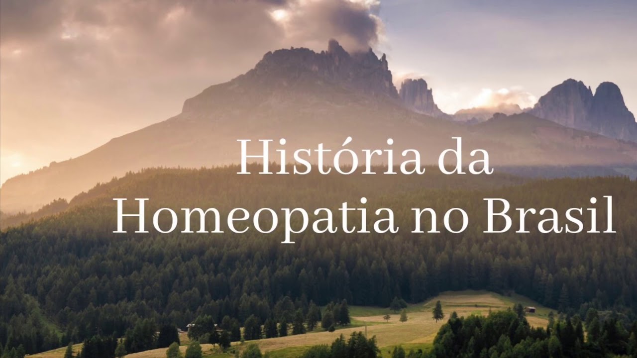 HISTÓRIA DA HOMEOPATIA NO BRASIL - YouTube