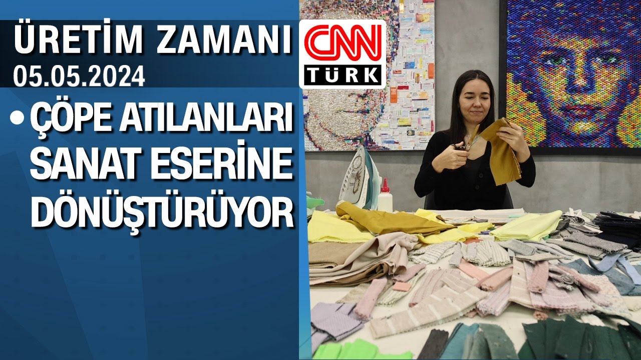 Atıkları sana eserlerine dönüştürüyor - Üretim Zamanı 05.05.2024 Pazar
