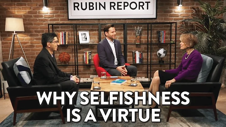 Why Selfishness is a Virtue | Onkar Ghate & Tara S...