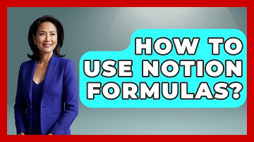 How To Use Notion Formulas? - The Time Management Pro