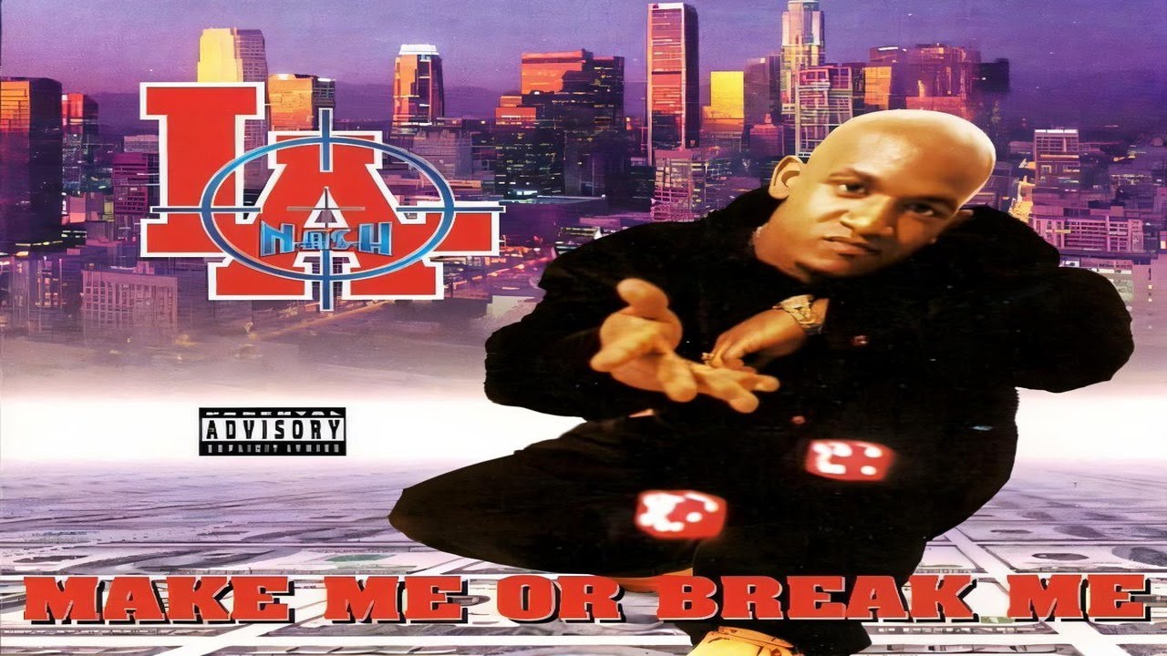 洋楽 la nash / make me or break me g-rap LA NASH - MAKE ME OR BREAK ME (FULL ALBUM) (1997) - YouTube