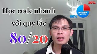 Nguyên tắc 80-20: Chìa khóa giúp học nhanh 1 ngôn ngữ lập trình mới