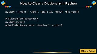 How to Clear a Dictionary in Python