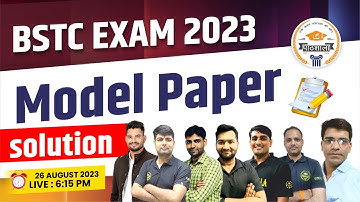 Bstc Exam 2023 Model Paper Solution | Important Questions for BSTC Exam 2023  | Bstc Exam 2023