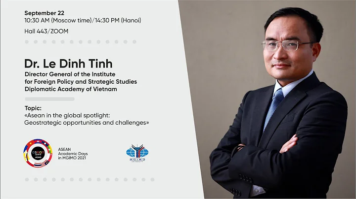 Lecture by Le Dinh Tinh: ASEAN in the Global Spotl...