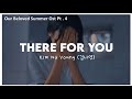 [Our Beloved Summer OST Parte 4] Kim Na Young (김나영) - There For You | LEGENDADO
