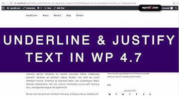 How To Underline and Justify Text in WordPress 4.7
