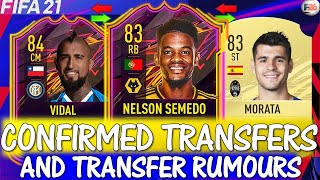 Fifa 21 New Confirmed Transfers And Rumours Ft Nelson Semedo Vidal Morata Etc Fifa 21 