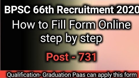 How to apply BPSC 66th online form 2020 l Fill form online BPSC 2020