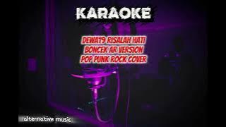 Dewa19 risalah hati | pop punk rock version by Boncek AR [ KARAOKE ] 