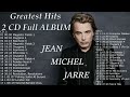 Jean Michel Jarre - Greatest Hits (FULL ALBUM!)