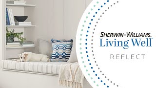 Living Well by Sherwin-Williams - Reflect Net Worth