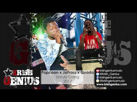 Popcaan Ft. JaFrass & Quada - Unruly Camp - January 2017